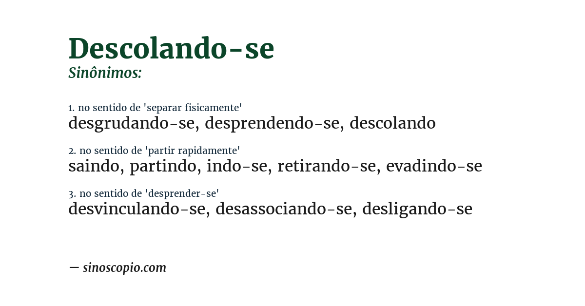 Sinônimo de descolando-se