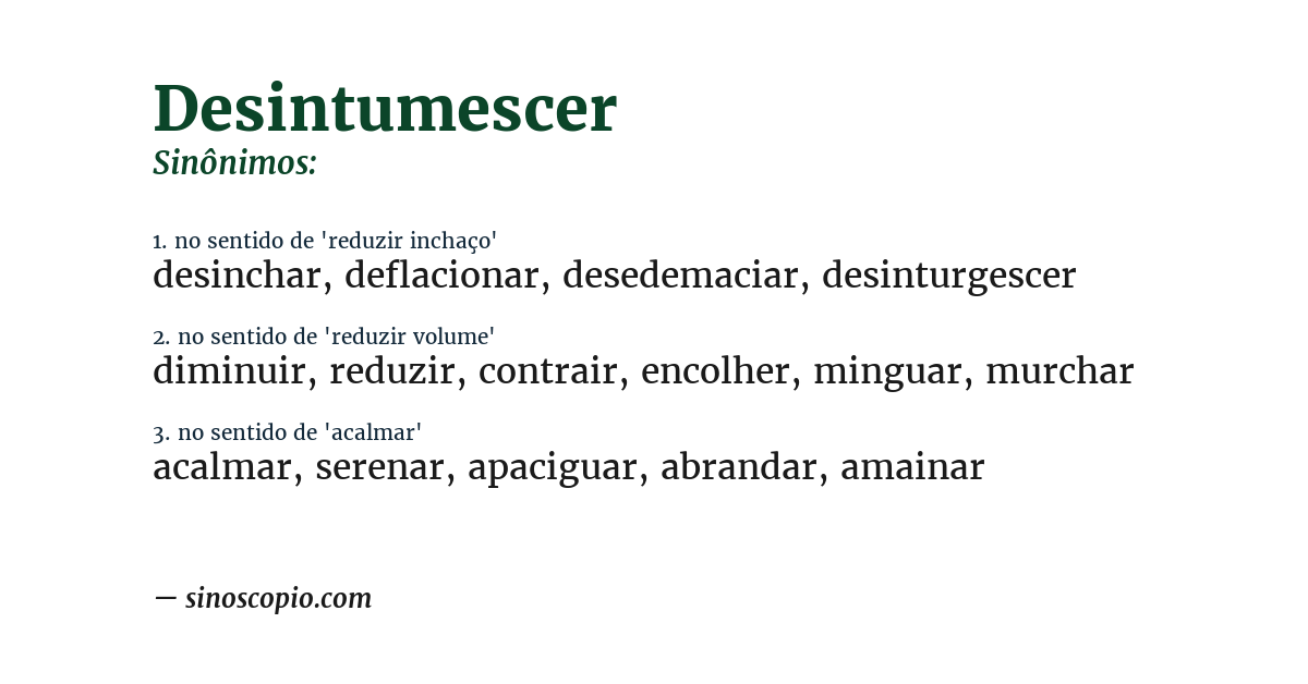 Sinônimo de desintumescer