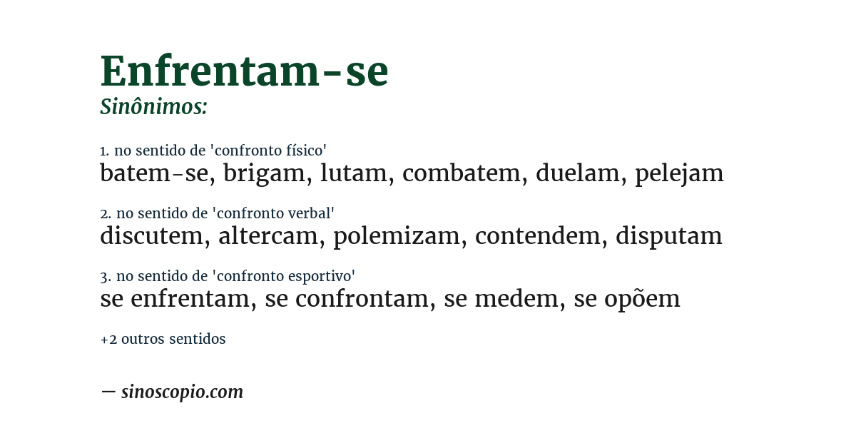 Sinônimo de enfrentam-se
