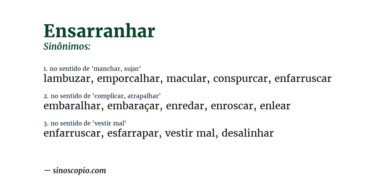 Sinônimo de ensarranhar