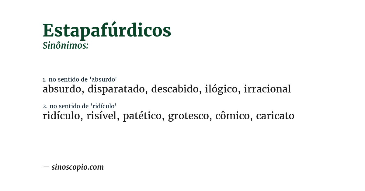 Sinônimo de estapafúrdicos
