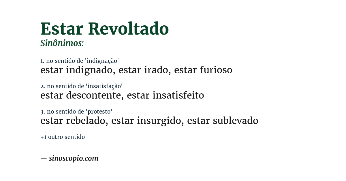 Sinônimo de estar revoltado