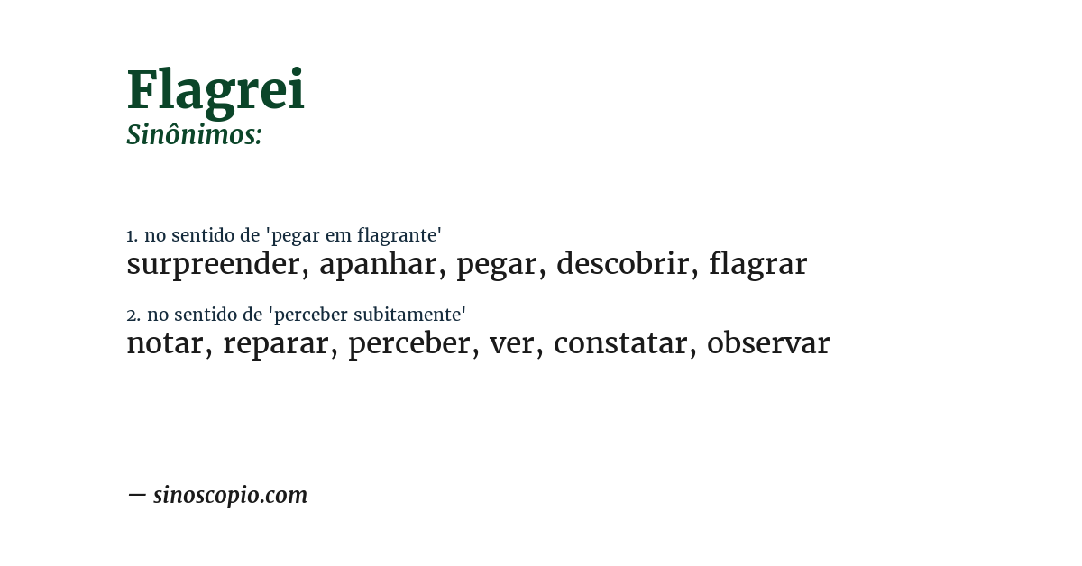 Sinônimo de flagrei