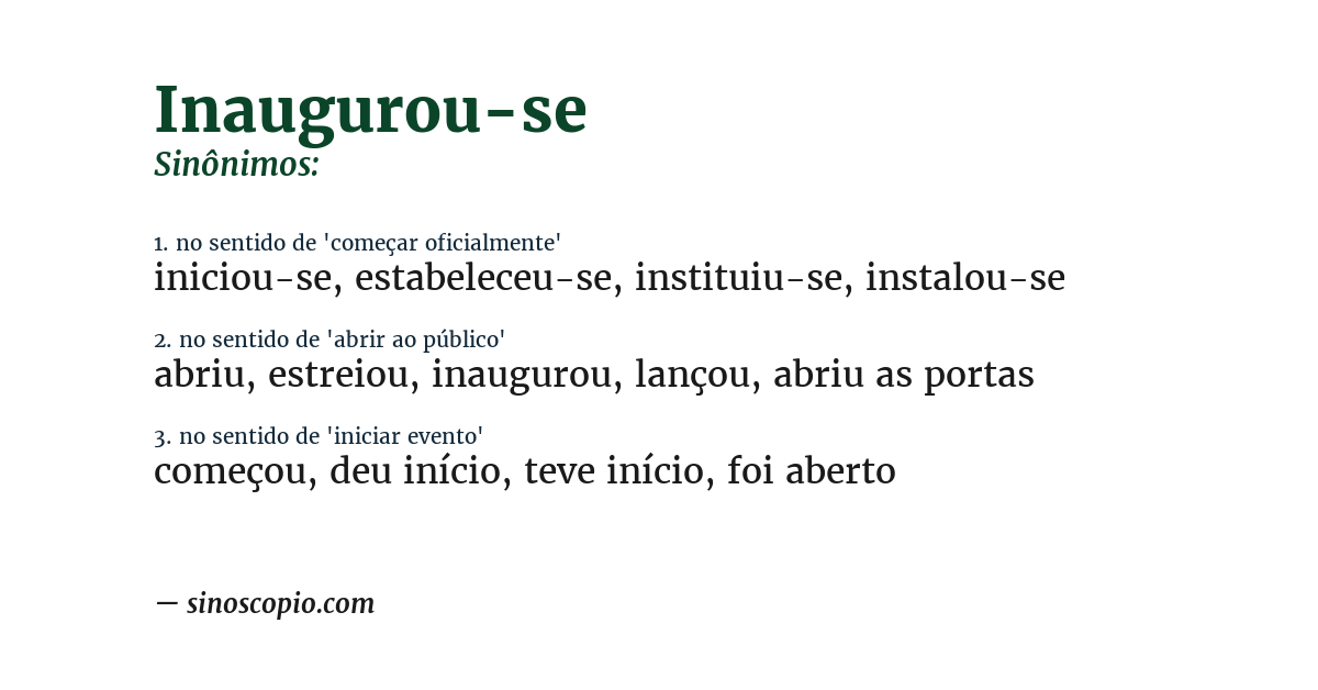 Sinônimo de inaugurou-se