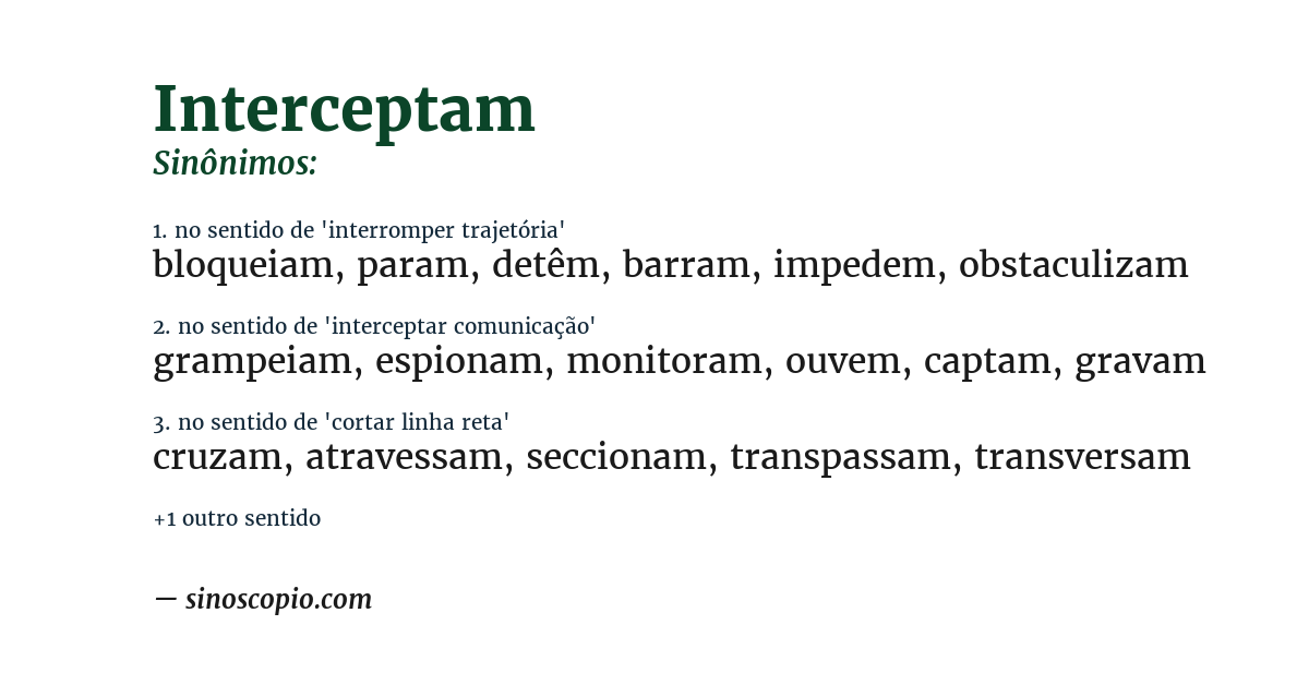 Sinônimo de interceptam