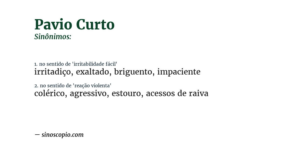 Sinônimo de pavio curto