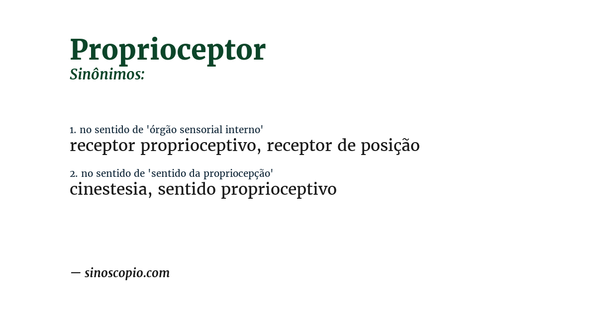 Sinônimo de proprioceptor