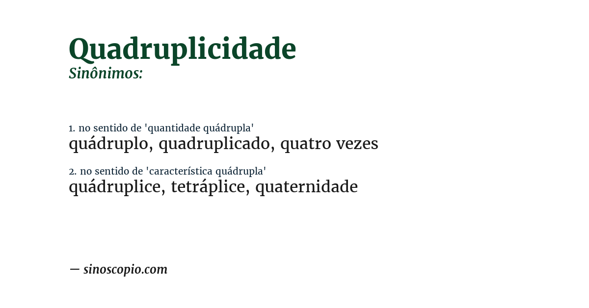 Sinônimo de quadruplicidade