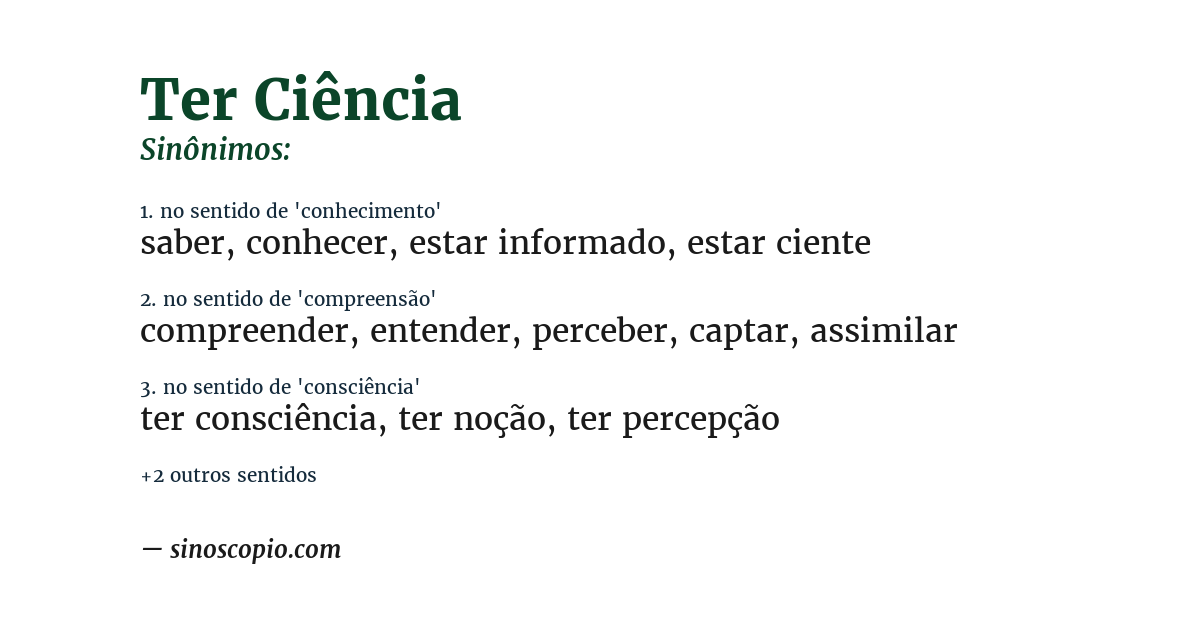 Sinônimo de ter ciência