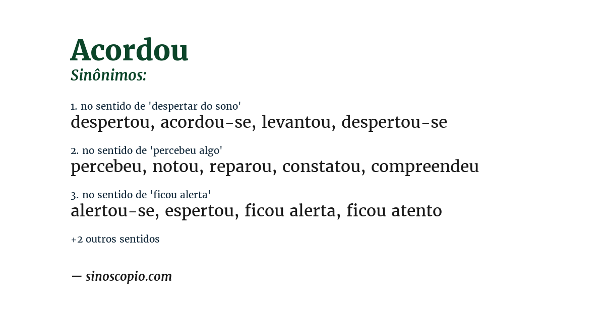 Sinônimo de acordou