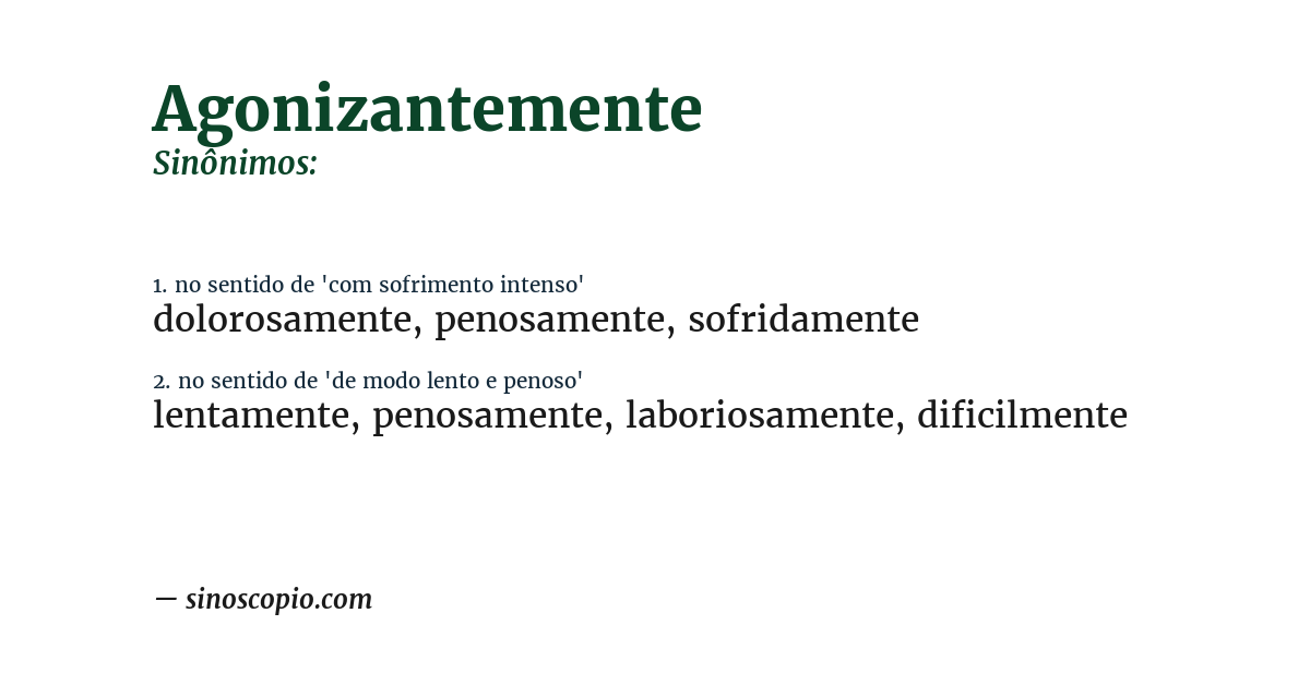 Sinônimo de agonizantemente