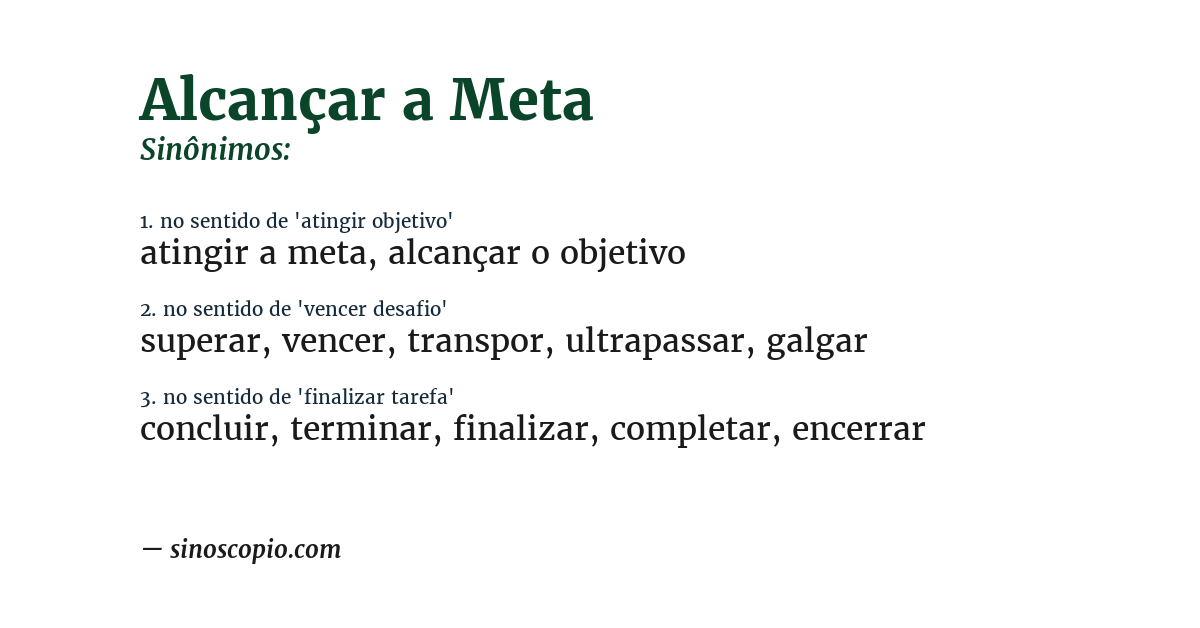 Sinônimo de alcançar a meta