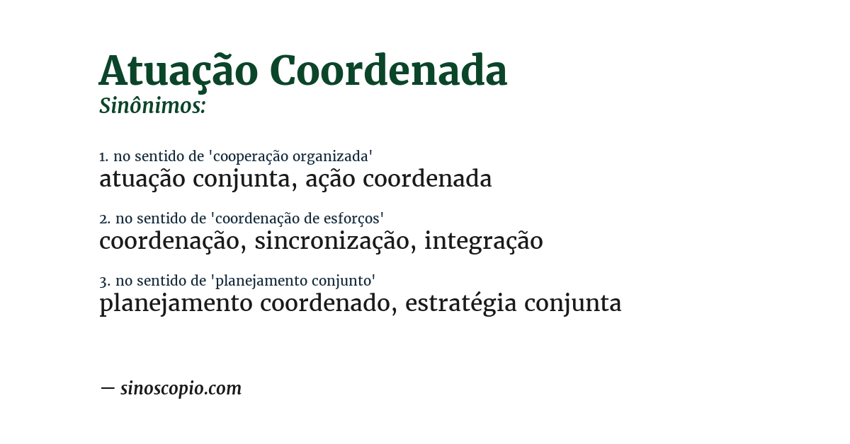 Sinônimo de atuação coordenada