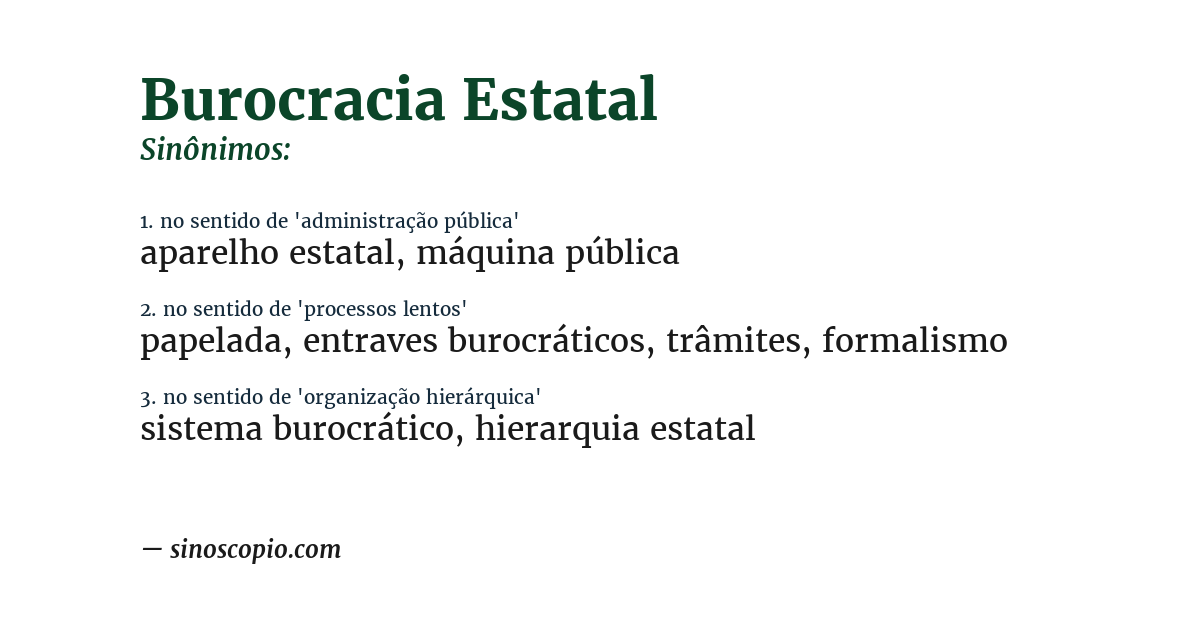 Sinônimo de burocracia estatal