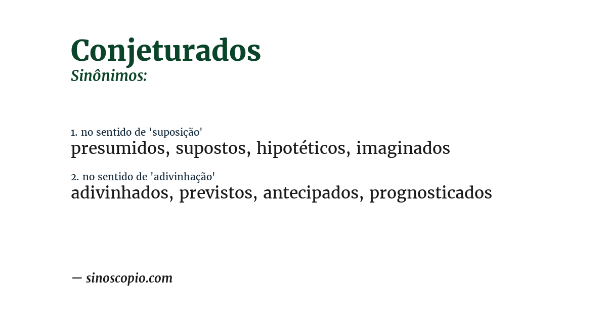Sinônimo de conjeturados