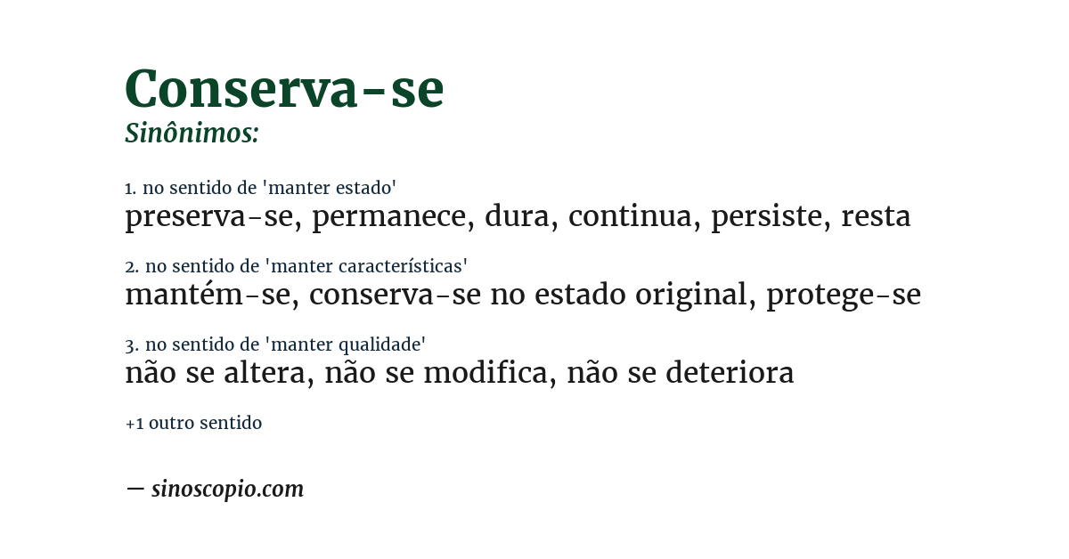 Sinônimo de conserva-se
