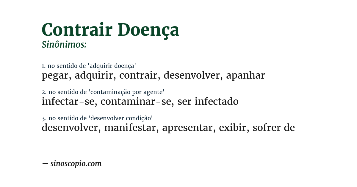Sinônimo de contrair doença