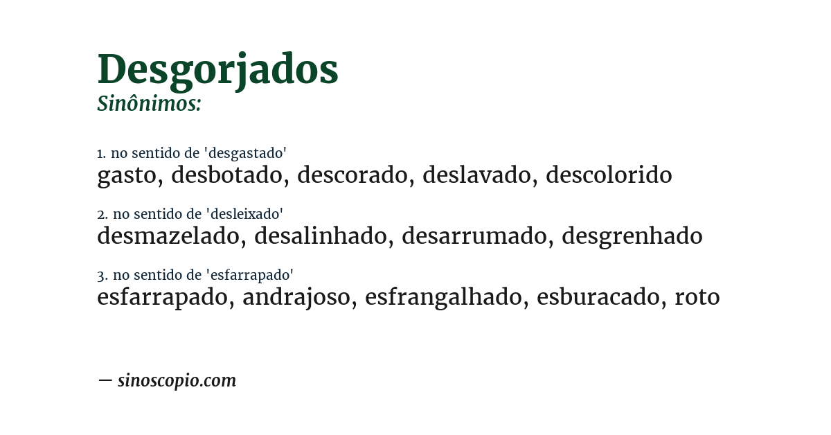 Sinônimo de desgorjados