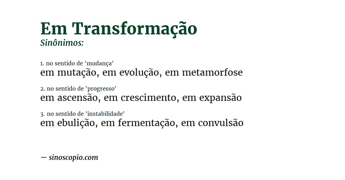 Sinônimo de em transformação
