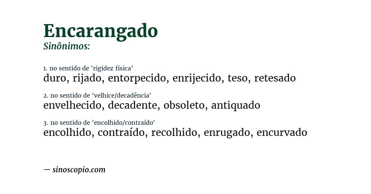 Sinônimo de encarangado
