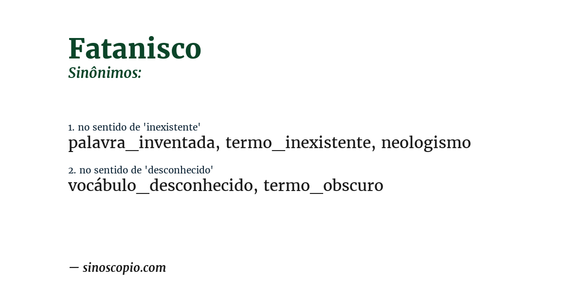 Sinônimo de fatanisco