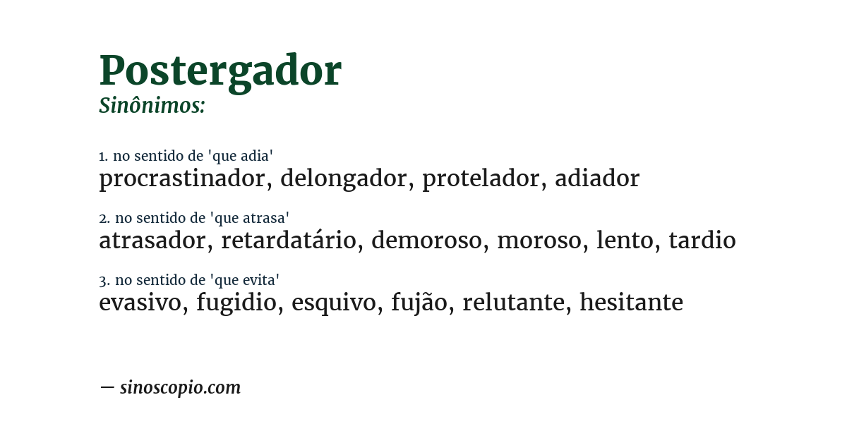 Sinônimo de postergador