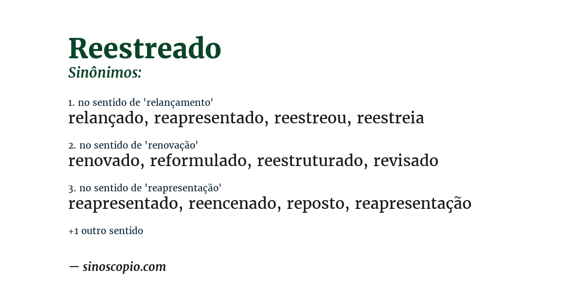 Sinônimo de reestreado