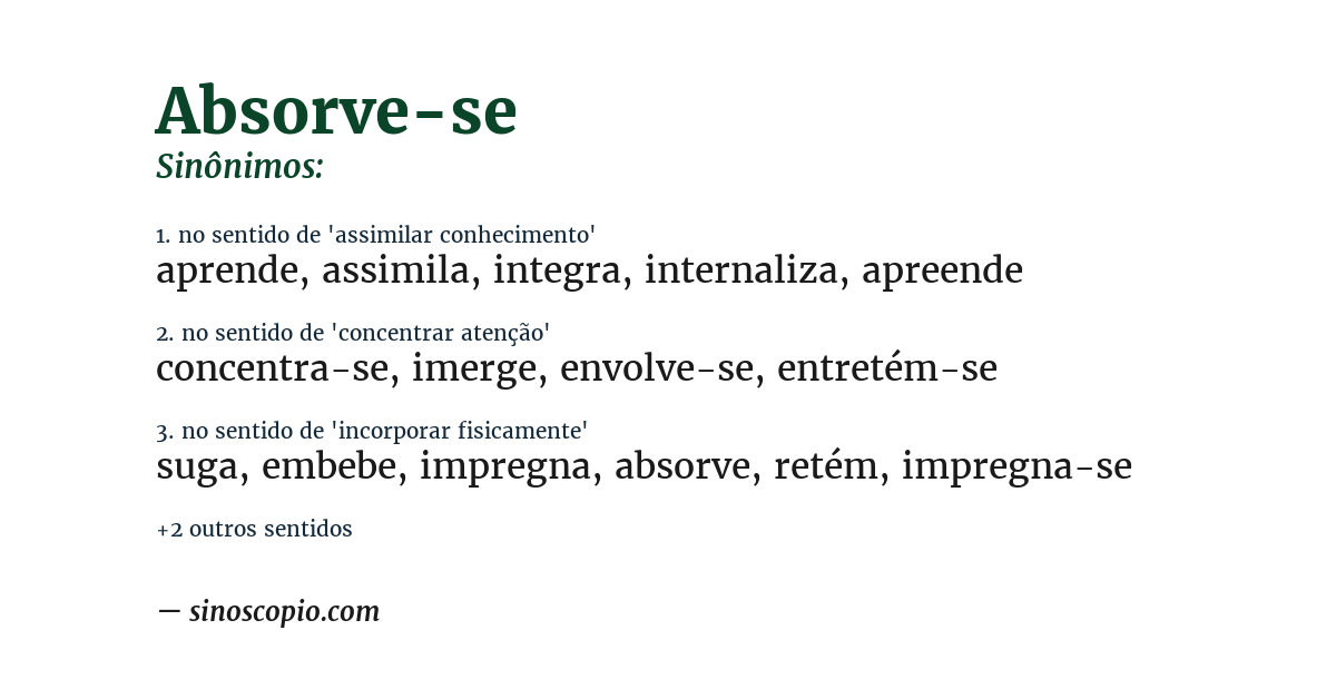 Sinônimo de absorve-se