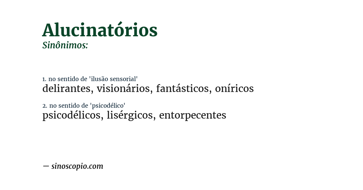 Sinônimo de alucinatórios