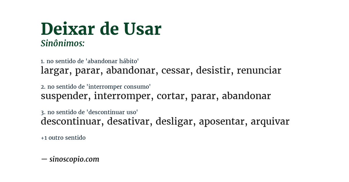 Sinônimo de deixar de usar