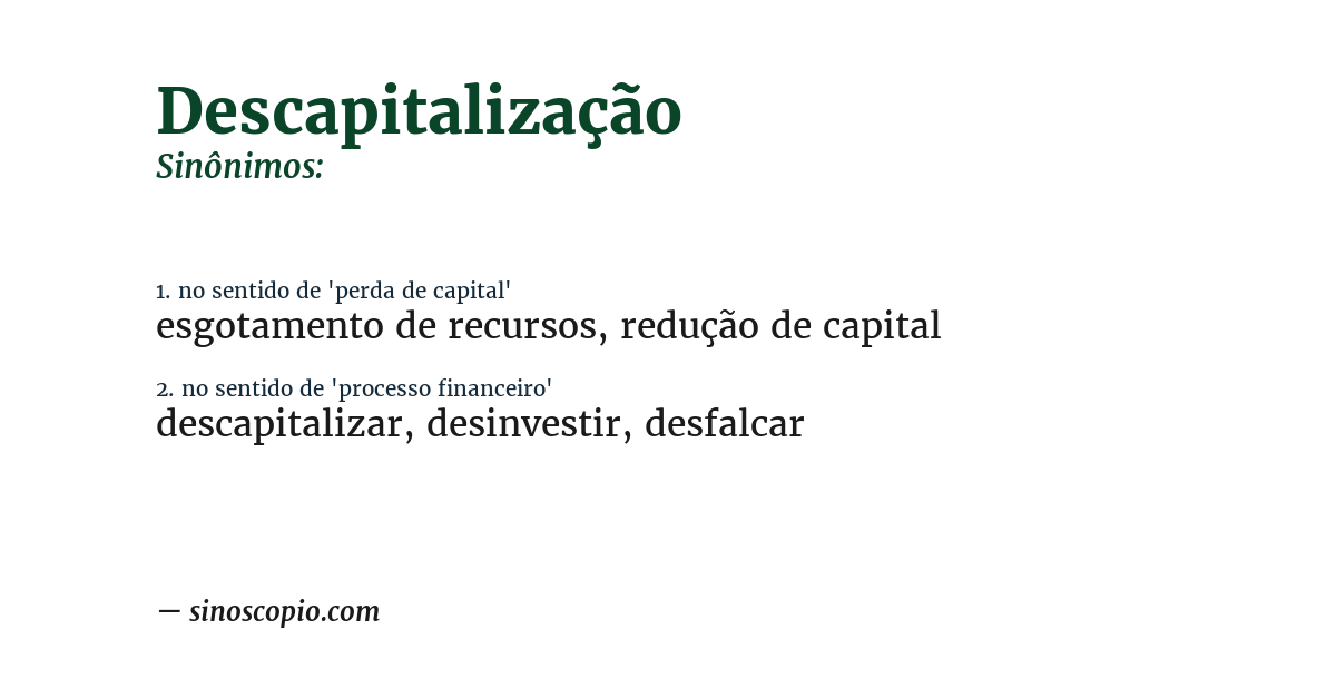 Sinônimo de descapitalização