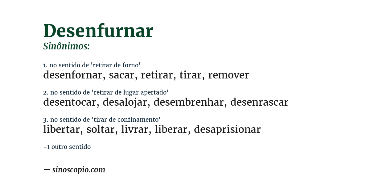 Sinônimo de desenfurnar