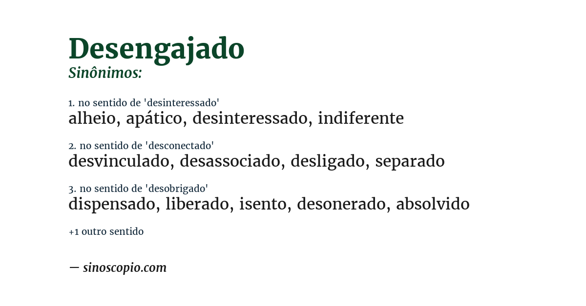 Sinônimo de desengajado