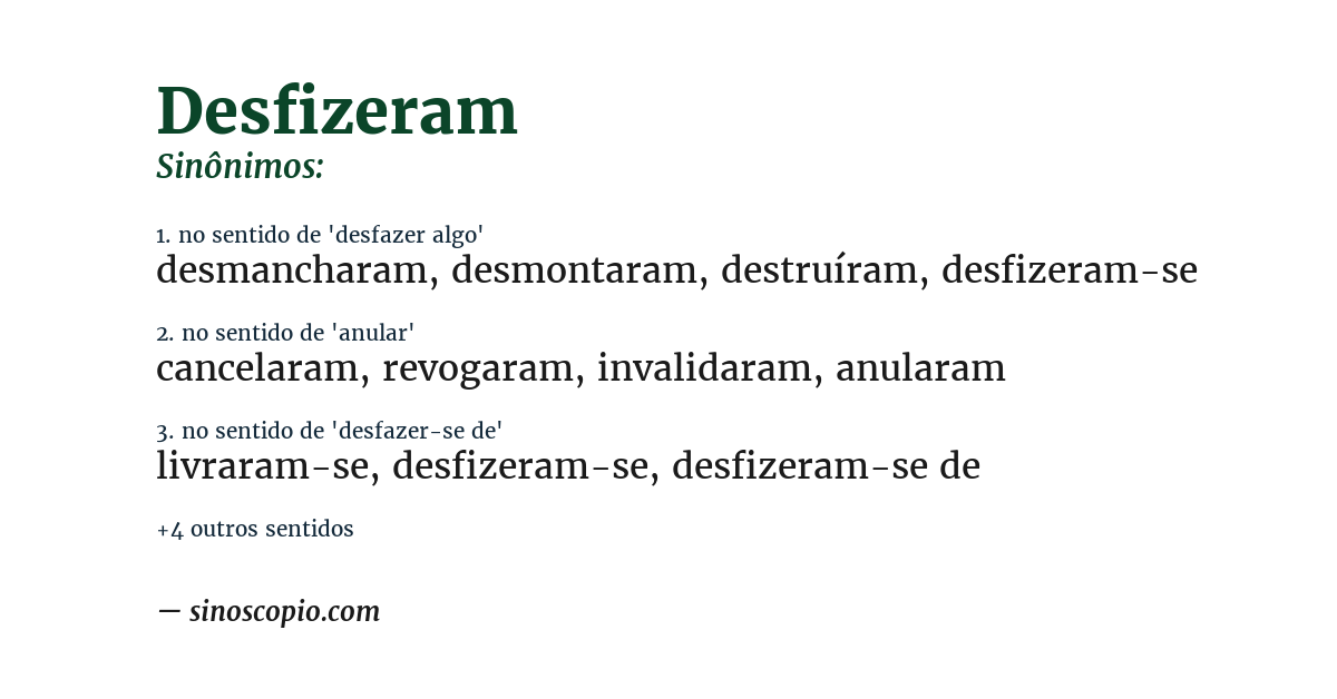 Sinônimo de desfizeram