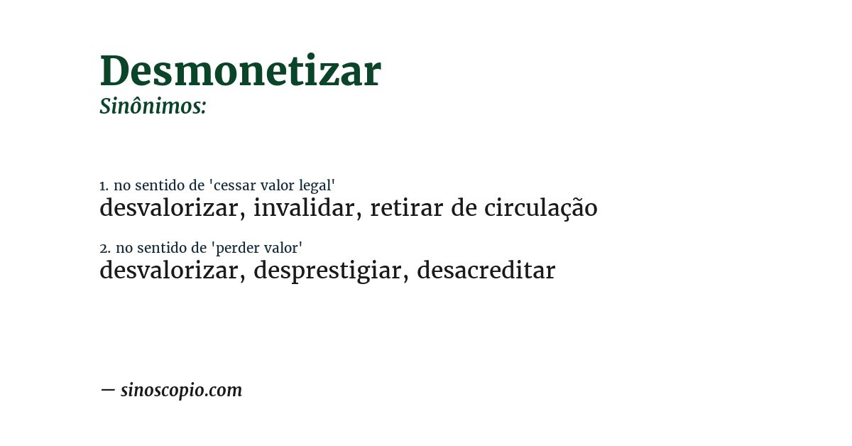 Sinônimo de desmonetizar