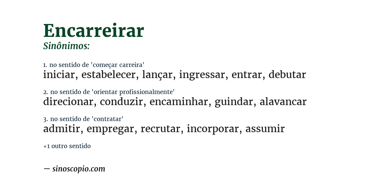 Sinônimo de encarreirar