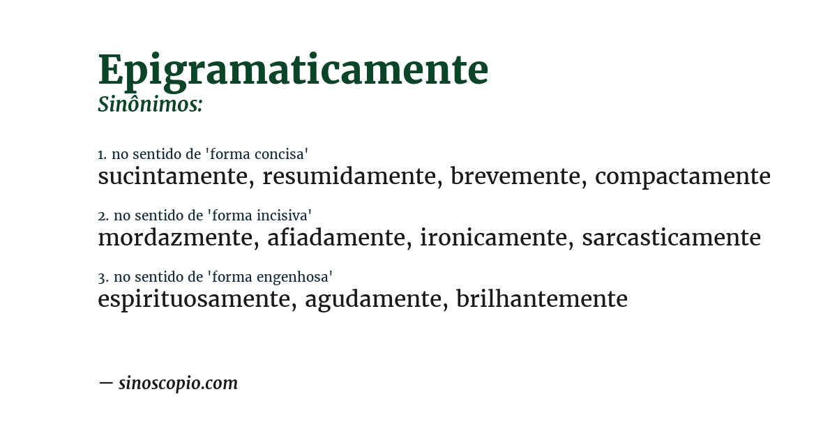 Sinônimo de epigramaticamente