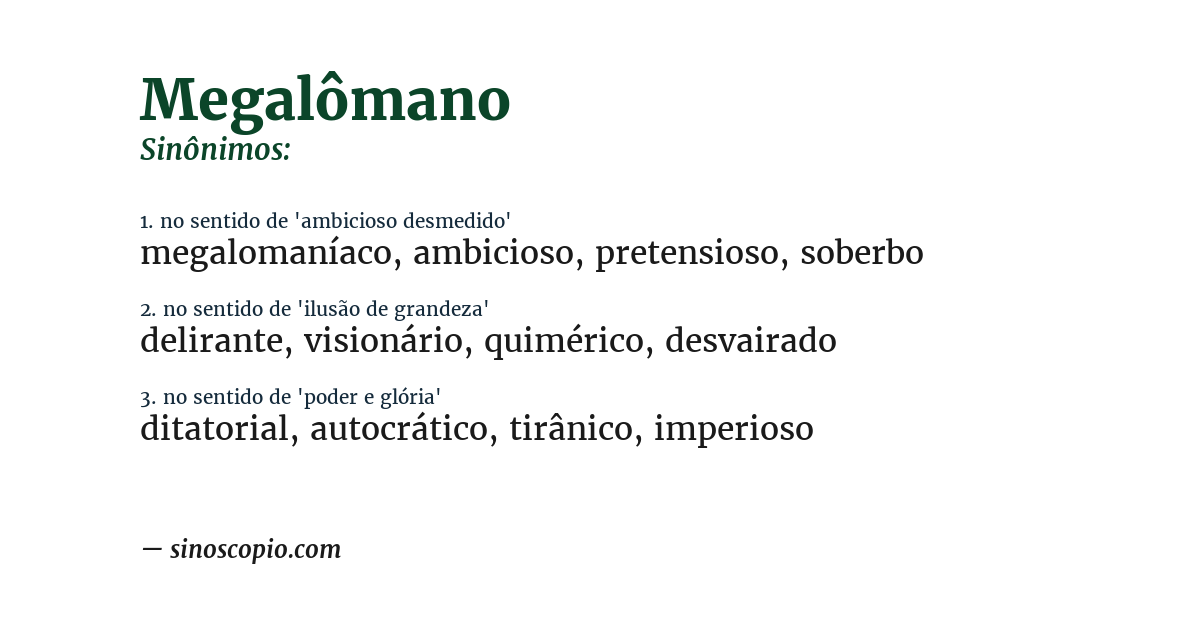 Sinônimo de megalômano
