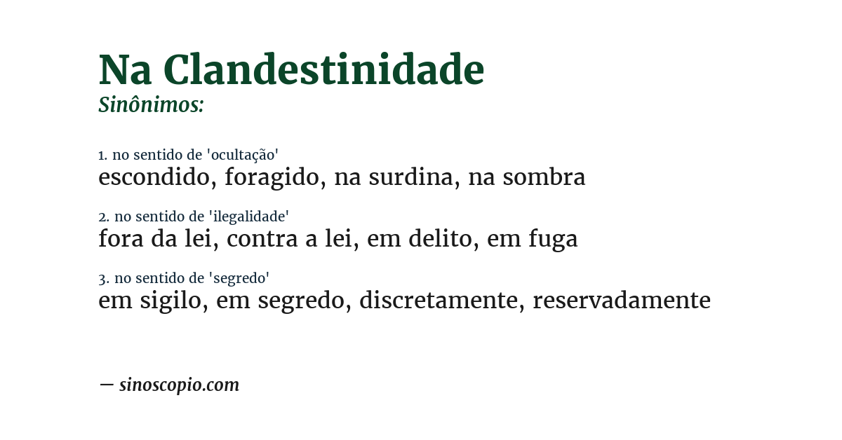 Sinônimo de na clandestinidade