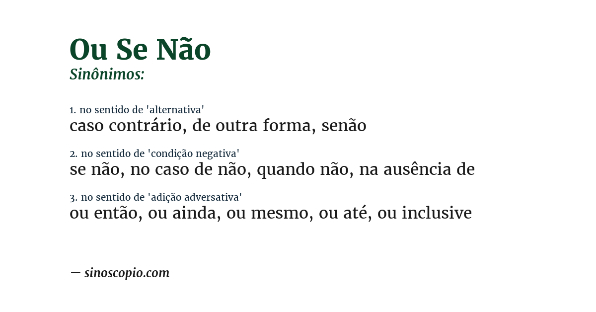 Sinônimo de ou se não