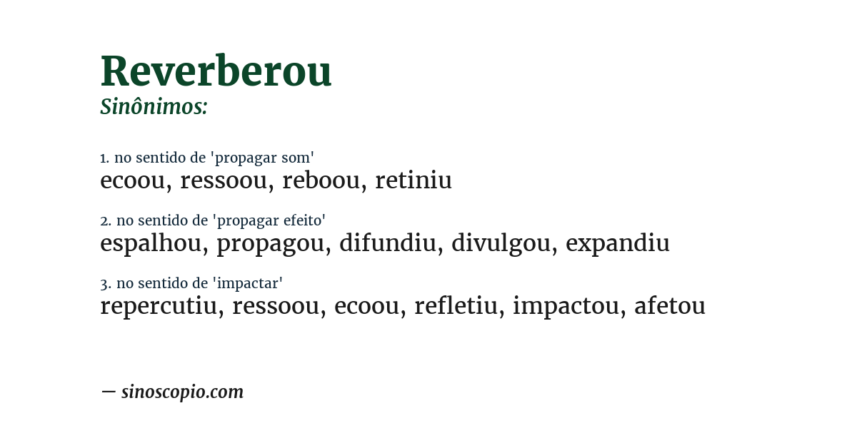 Sinônimo de reverberou