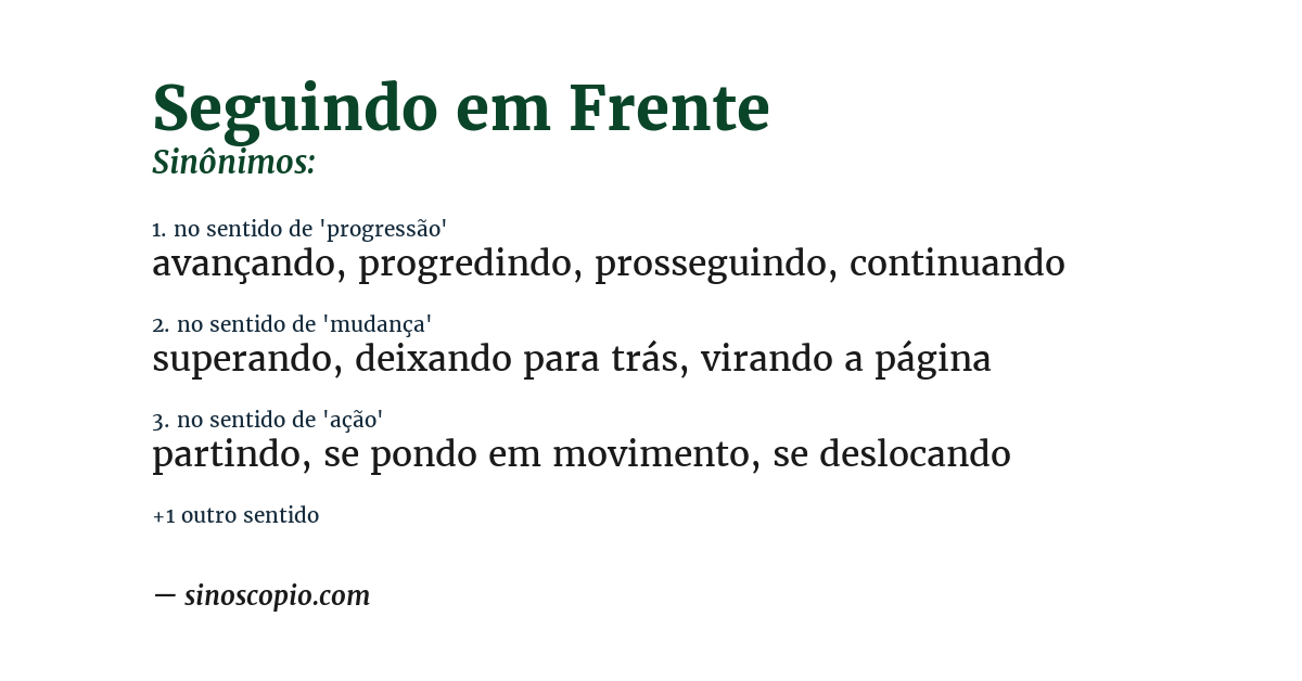 Sinônimo de seguindo em frente