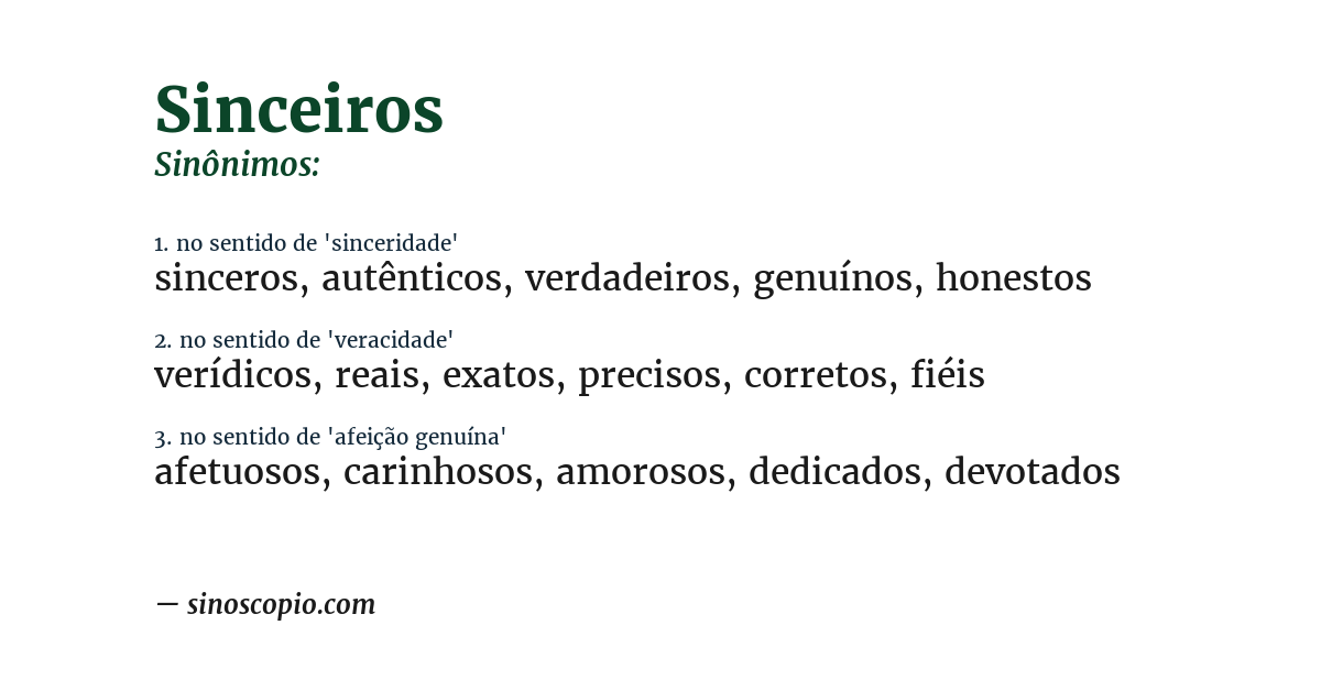 Sinônimo de sinceiros