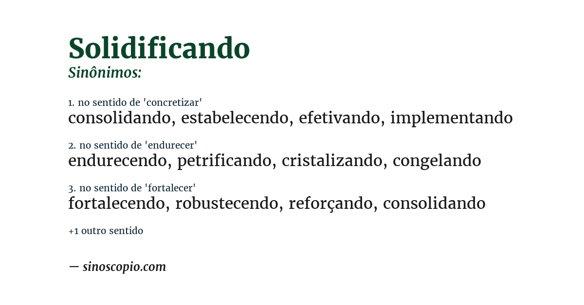 Sinônimo de solidificando