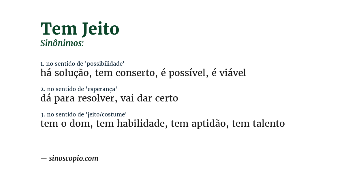 Sinônimo de tem jeito