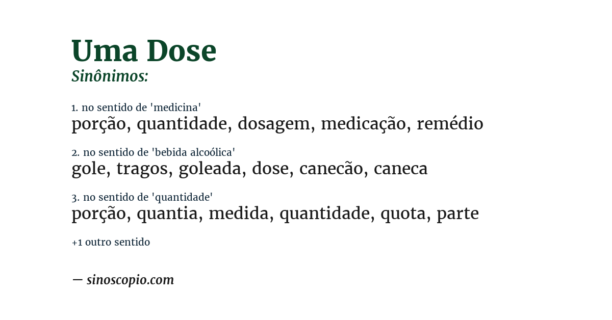 Sinônimo de uma dose