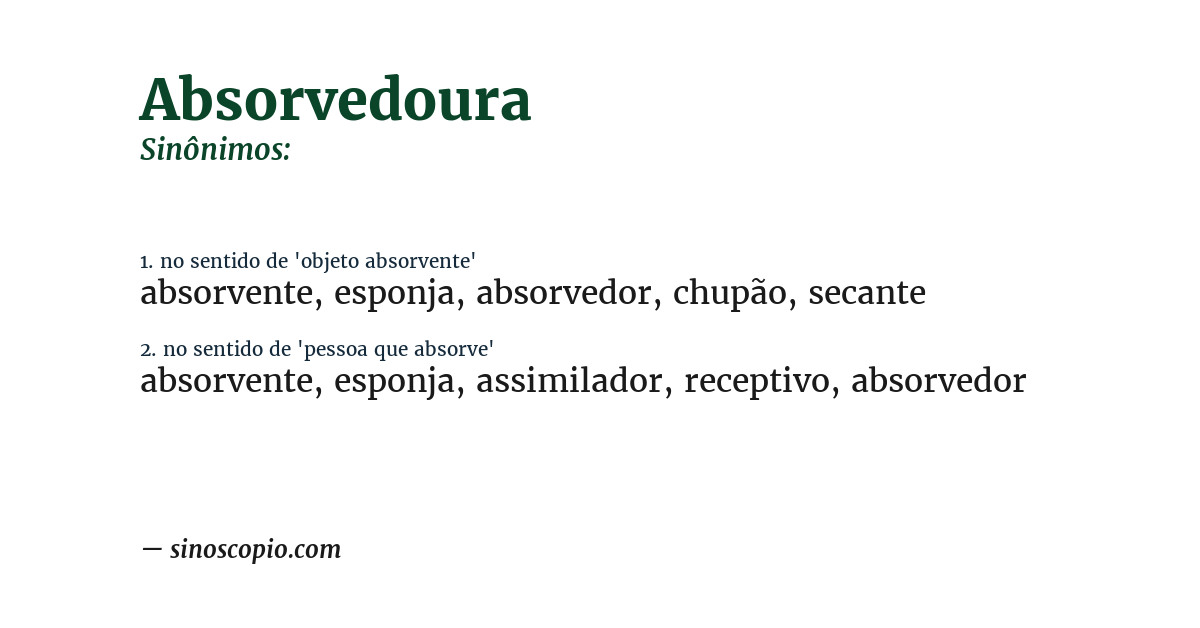 Sinônimo de absorvedoura