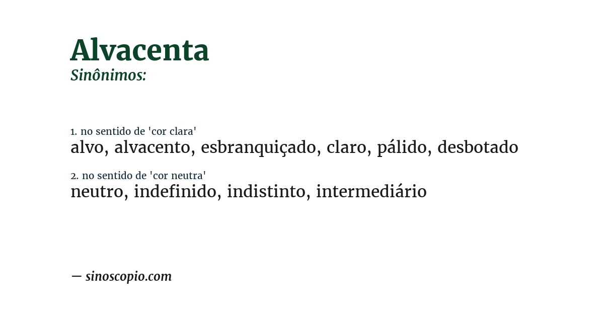 Sinônimo de alvacenta