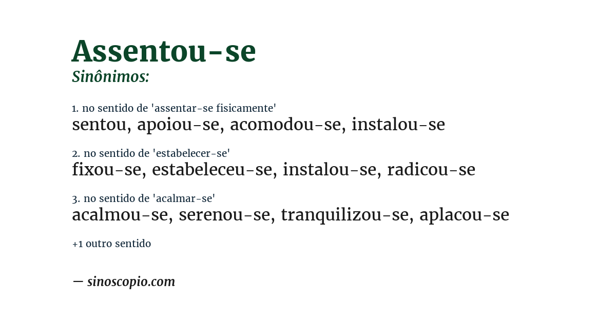 Sinônimo de assentou-se