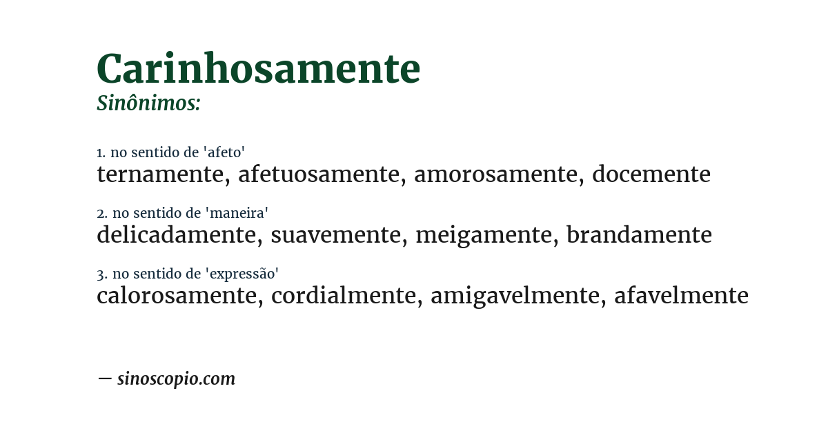 Sinônimo de carinhosamente